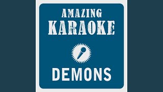 Demons Karaoke Version Originally Performed By Imagine Dragons [upl. by Tol]