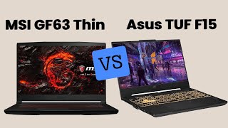 MSI GF63 Thin vs ASUS TUF F15 Gaming Laptop 🤷‍♀️💻 [upl. by Borgeson479]