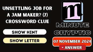 Unsettling job for a jam maker 7 Crossword Clue  Minute Cryptic 135 [upl. by Frasch]