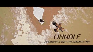 UNNALE  MANITHAN  THYIVYA KALAISELVAN  OFFICIAL MUSIC VIDEO [upl. by Sral694]