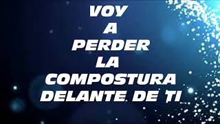 voy a perder la compostura  ebenezer  con letra [upl. by Dahl835]