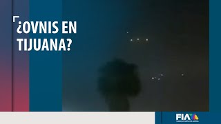 ¿Son OVNIs las extrañas luces que se vieron en el cielo de Tijuana [upl. by Aral]