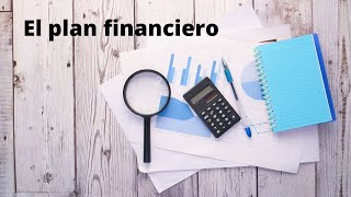 El plan financiero de un proyecto [upl. by Akemit648]