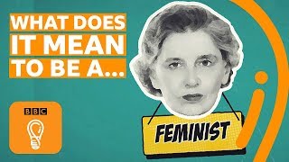 What is feminism  AZ of ISMSs Episode 6  BBC Ideas [upl. by Madelena]