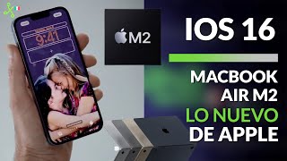 iOS 16 Apple M2 nueva MacBook Air y iPadOS para sustituir tu laptop WWDC 2022 en 5 MINUTOS [upl. by Ettener]