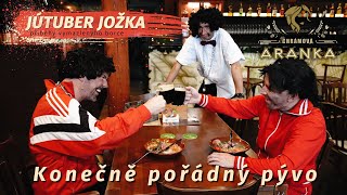 ARANKA  Konečně pořádný pývo Jútuber Jožka [upl. by Ruddie]