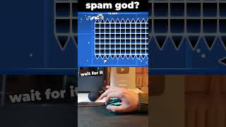 Spam god in Geometry Dash 😈 [upl. by Nerual246]