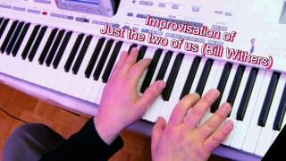 just the 2 of us Bill Withers my improvisation Aldo Piancone [upl. by Zetnahs]