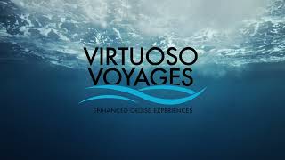 Virtuoso Voyages  Enhanced Cruise Experiences [upl. by Caraviello]