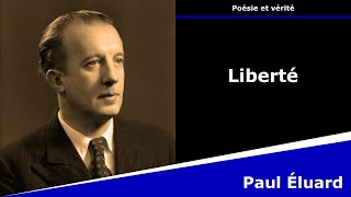 Liberté  Poésie  Paul Éluard [upl. by Chappie]