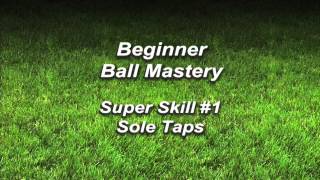 Mastery Monday  Learn Soccer  Football Skills 1 Sole Taps [upl. by Kirshbaum676]