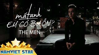 Mất Anh Em Có Buồn  The Men MV OFFICIAL [upl. by Stephana969]