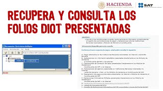 Como Consultar Folios yo Acuses de la DIOT Presentadas SAT 2024 [upl. by Hassin657]