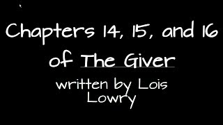 The Giver Chapters 12 and 13 Summary and Notes [upl. by Hurwitz]