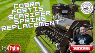 Cobra Fortis Scarifier spring replacement howto [upl. by Netsruk472]