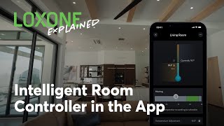 Intelligent Room Controller in the App I Loxone Explained 2023 [upl. by Merril]