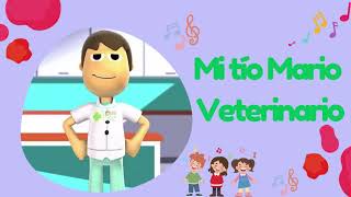 Mi Tío Mario Veterinario  Cancion Infantil  Juguemos con Canciones del Zoo [upl. by Kral732]