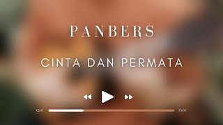 Panbers  Cinta Dan Permata [upl. by Airdua]