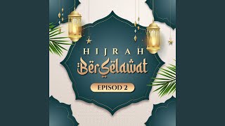 Qasidah Ya Rabbi Bil Mustofa Episod 2 [upl. by Kenlee]