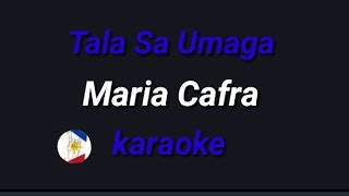 Tala Sa Umaga Maria Cafra karaoke [upl. by Noiztneb892]