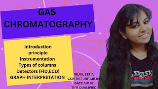 Gas ChromatographyPrinciple InstrumentationdetectorsFIDECDGraph interpretation [upl. by Ataliah]