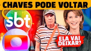 🚨 Volta de Chaves na TV no SBT ou na Globo Daniela Beyruti vai autorizar [upl. by Aymer]