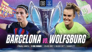 FC Barcelona vs VfL Wolfsburgo  Final De La UEFA Women’s Champions League 202223 [upl. by Eibrad649]