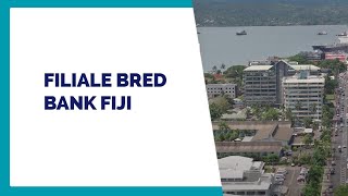 FILIALE BRED Découvez la BRED Bank Fiji [upl. by Nerat497]