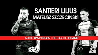 ADCC CAMP  SANTIERI LILIUS VS MATEUSZ SZCZECINSKI [upl. by Neehsas]