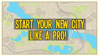 Start a New City Like a City Planning Pro in Cities Skylines 2022 [upl. by Jim]