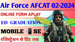 IAF AFCAT 022024 Online Form Kaise Bhare✅How To Apply IAF AFCAT 2FormFillUp2024✅AFCATFormFillUp2024 [upl. by Beckett]