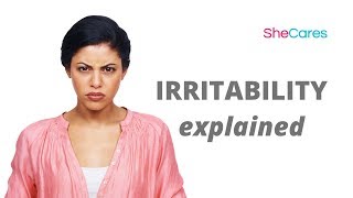 Irritability explained  SheCares [upl. by Moses]