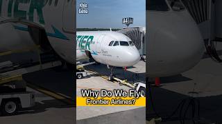 WHY DO WE FLY ON FRONTIER AIRLINES THIS IS OUR EXPERIENCE travel airline flyfrontiervideos [upl. by Soph]