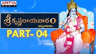 Srikrishna Rayabaram  Part 4  Telugu Full Video  Aditya Bhakti  srikrishnarayabaram [upl. by Yeltsew172]