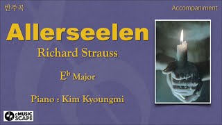 R Strauss “Allerseelenquot Eb Major Piano Accompaniment [upl. by Haroppiz]