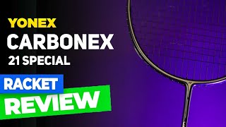 YONEX CARBONEX 21 SPECIAL BADMINTON RACKET REVIEW  Should you Buy or Not  Real Trueth [upl. by Felicdad442]