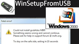 How to make Windows 2000 bootable USB with WinSetupFromUSB  could not install grub4dos MBR [upl. by Adriano]