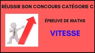 Maths concours catégorie C  Vitesse [upl. by Kaete]