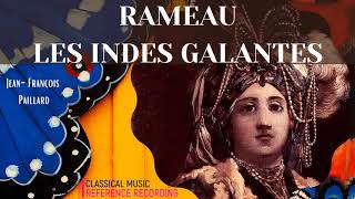 Rameau  Les Indes Galantes  Forêts paisibles Les Sauvages  P° ref rec  JF Paillard [upl. by Auj]