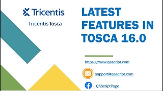 Tosca Tutorial  New features released in latest version of Tosca 160 [upl. by Esereht]