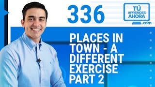 CLASE DE INGLÉS 336 Places in town  a different exercise part 2 [upl. by Annawaj]