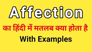 Affection Meaning in Hindi  Affection ka Matlab kya hota hai [upl. by Atilemrac]