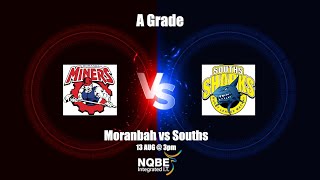 A Grade Moranbah vs Souths  3pm [upl. by Alyad610]