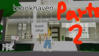 adoptando niños en brookhaven parte 2porfin lo conseguimosSusy RobloxianaRoblox [upl. by Rebbecca]