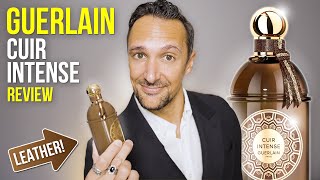 Guerlain CUIR INTENSE Review A Unique and Powerful Leather Perfume For Men [upl. by Ioj]