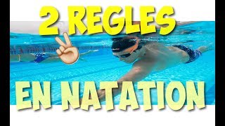 2 REGLES IMPORTANTES EN NATATION [upl. by Waldemar513]