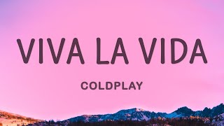 Coldplay  Viva La Vida [upl. by Karine]