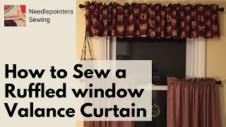 How to Sew an Easy Ruffle Window Valance Curtain [upl. by Llenaej243]