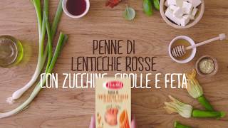 Penne di lenticchie rosse Barilla con zucchine cipolle e feta [upl. by Estevan]