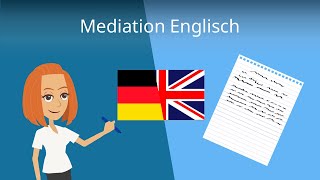 Mediation in Englisch schreiben  schrittweise erklärt [upl. by Ornstead]